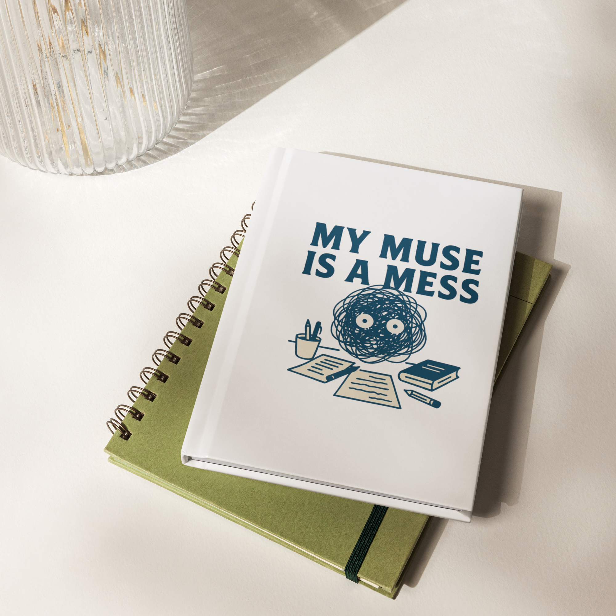 "My Muse is a Mess" Hardcover Journal