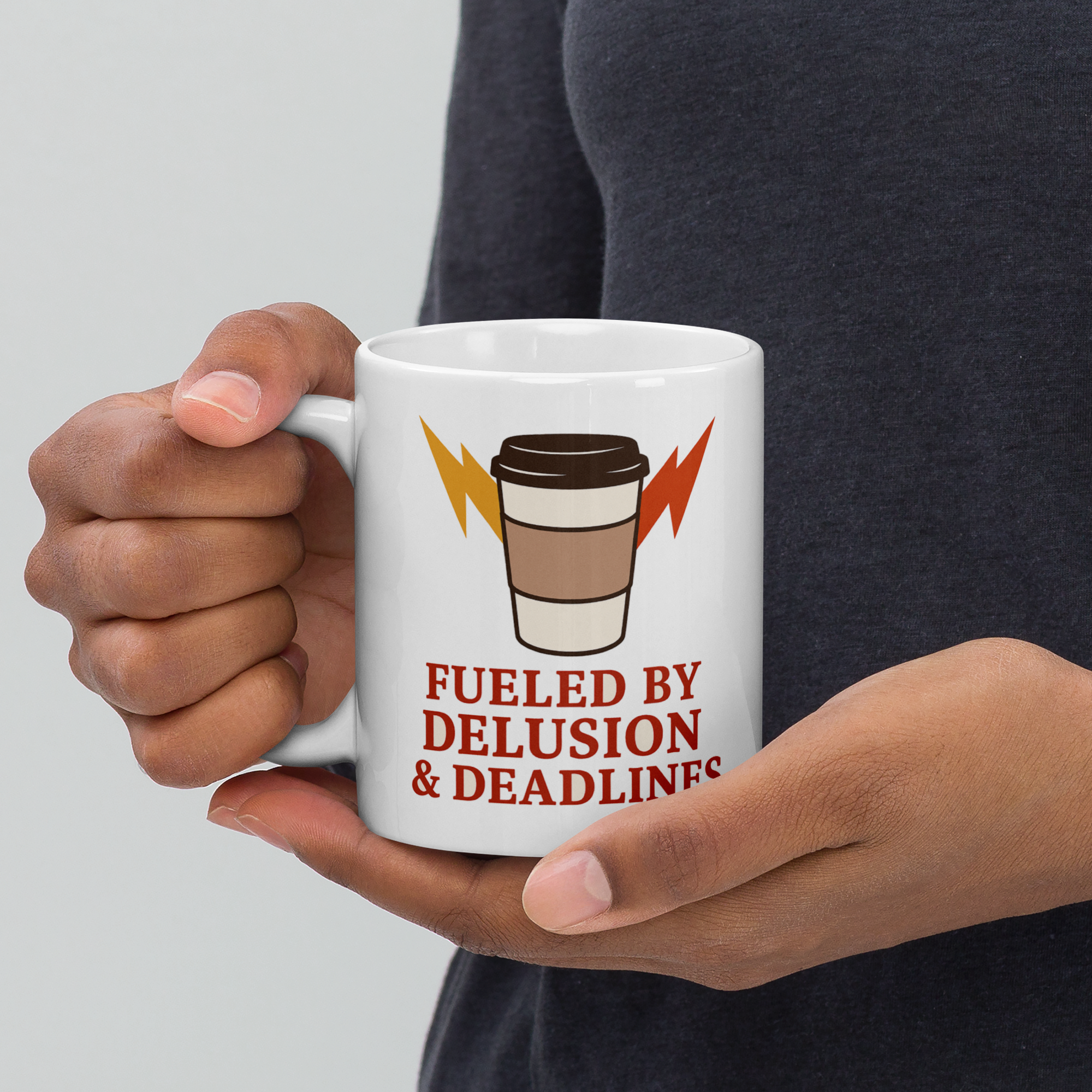 “Fueled by Delusion & Deadlines” Coffee Mug